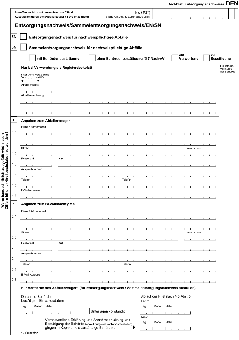 Deckblatt Entsorgungsnachweis DEN (BGBl. 2006 I S. 2311) Deckblatt Entsorgungsnachweis DEN (BGBl. 2006 I S. 2311)