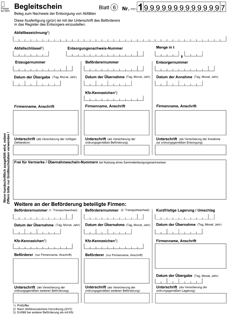 Begleitschein Beleg zum Nachweis der Entsorgung von Abfällen, Blatt 6 (BGBl. 2006 I S. 2324) Begleitschein Beleg zum Nachweis der Entsorgung von Abfällen, Blatt 6 (BGBl. 2006 I S. 2324)