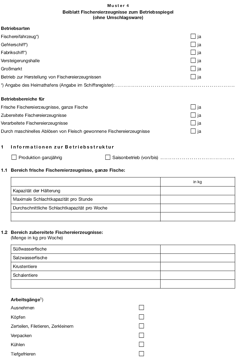 Muster 4 Beiblatt Fischereierzeugnisse zum Betriebsspiegel<br />(ohne Umschlagsware), Seite 1 (BGBl. I 2007 S. 1849)