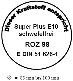 Kennzeichnung Kraftstoff Super Plus E10 schwefelfrei ROZ 98 (BGBl. I 2010 S. 1857)