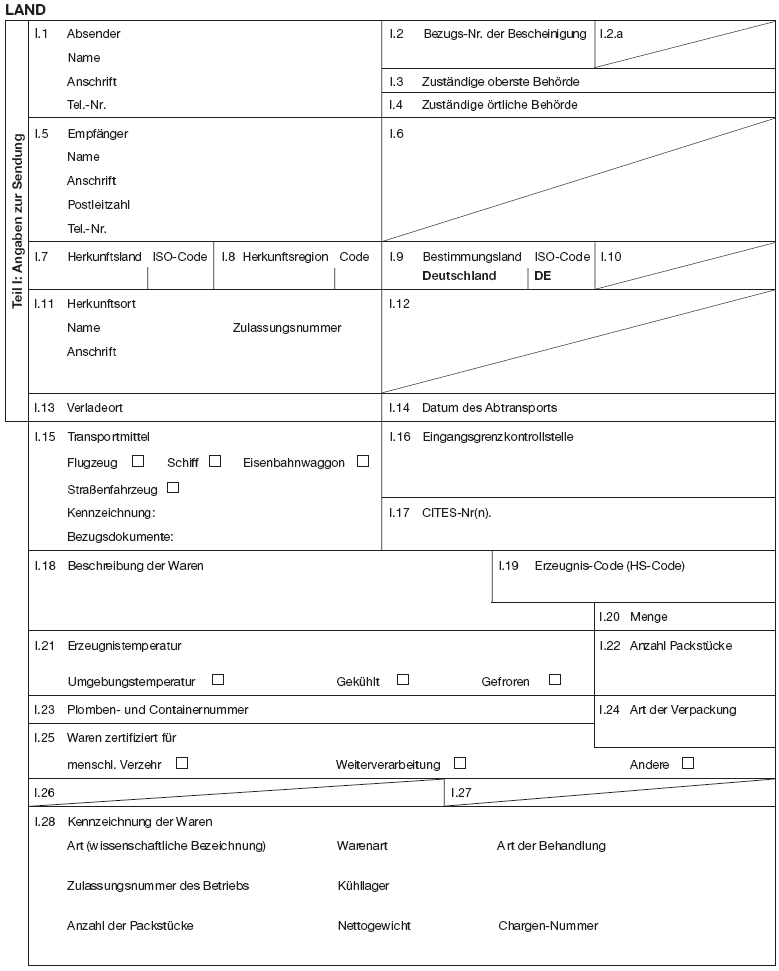 Vordruck "Teil I Veterinärbescheinigung für die Einfuhr in die Bundesrepublik Deutschland" (BGBl. I 2011 S. 654)