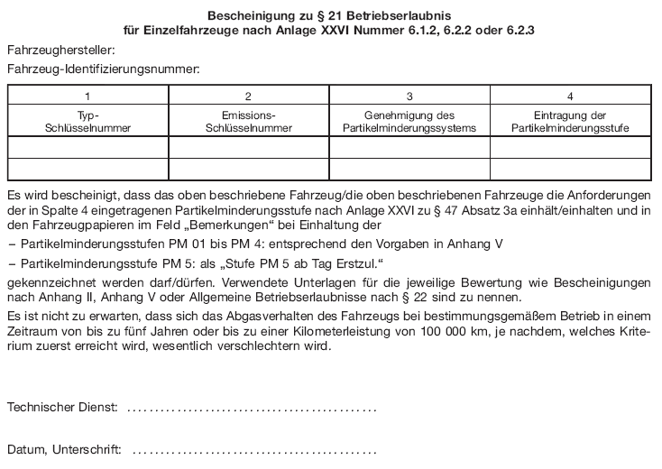 Bescheinigung zu § <a class="preview" href="https://www.buzer.de/21_StVZO.htm" title="§ 21 StVZO">21</a> Betriebserlaubnis für Einzelfahrzeuge (BGBl. 2012 I S. 913)