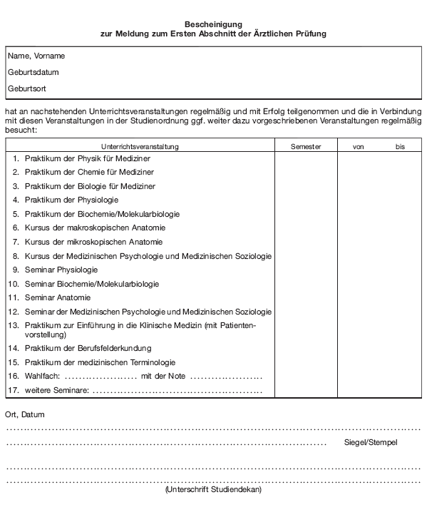 Bescheinigung zur Meldung zum Ersten Abschnitt der Ärztlichen Prüfung (BGBl. I 2012 S. 1546)