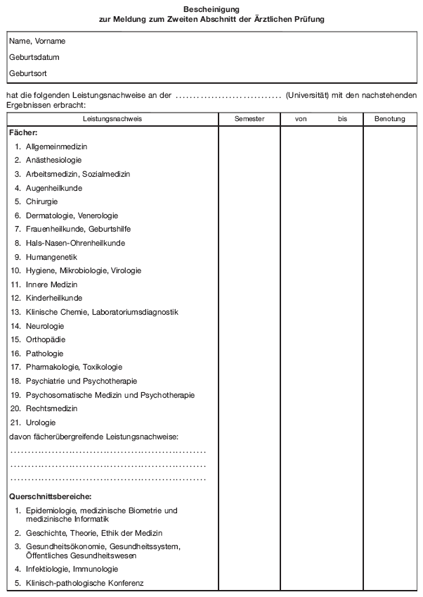 Bescheinigung zur Meldung zum Zweiten Abschnitt der Ärztlichen Prüfung (BGBl. I 2012 S. 1547)