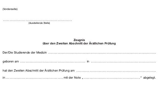 Zeugnis über den Zweiten Abschnitt der Ärztlichen Prüfung (BGBl. I 2012 S. 1550)