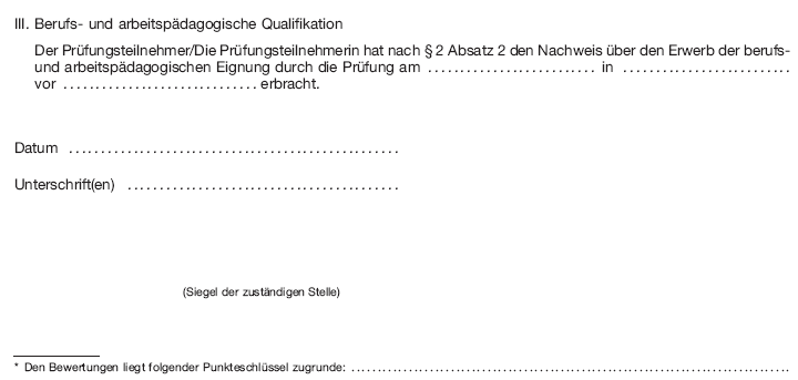 Zeugnis über die Prüfung zum anerkannten Fortbildungsabschluss Geprüfter Industriemeister - Fachrichtung Schuhfertigung Geprüfte Industriemeisterin - Fachrichtung Schuhfertigung (BGBl. I 2013 S. 230)