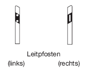 Zeichen 620 Leitpfosten (links) (rechts) (BGBl. I 2013 S. 427)