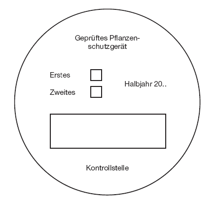 Muster der Plakette Geprüftes Pflanzenschutzgerät (BGBl. I 2013 S. 1969)