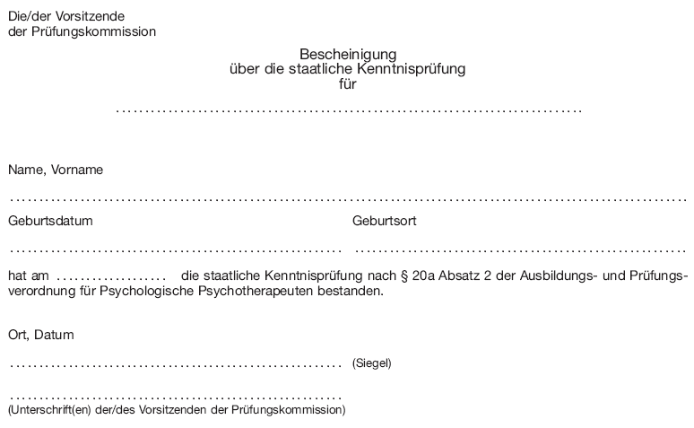 Muster Bescheinigung über die staatliche Kenntnisprüfung (BGBl. 2013 I S. 3024)