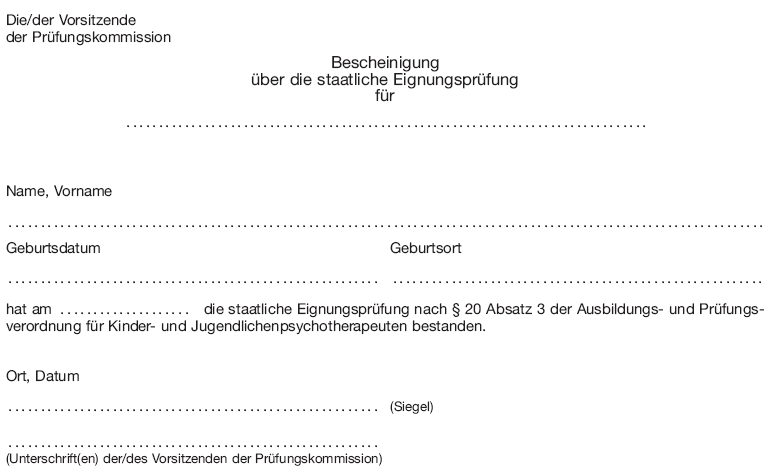 Muster Bescheinigung über die staatliche Eignungsprüfung (BGBl. 2013 I S. 3030)