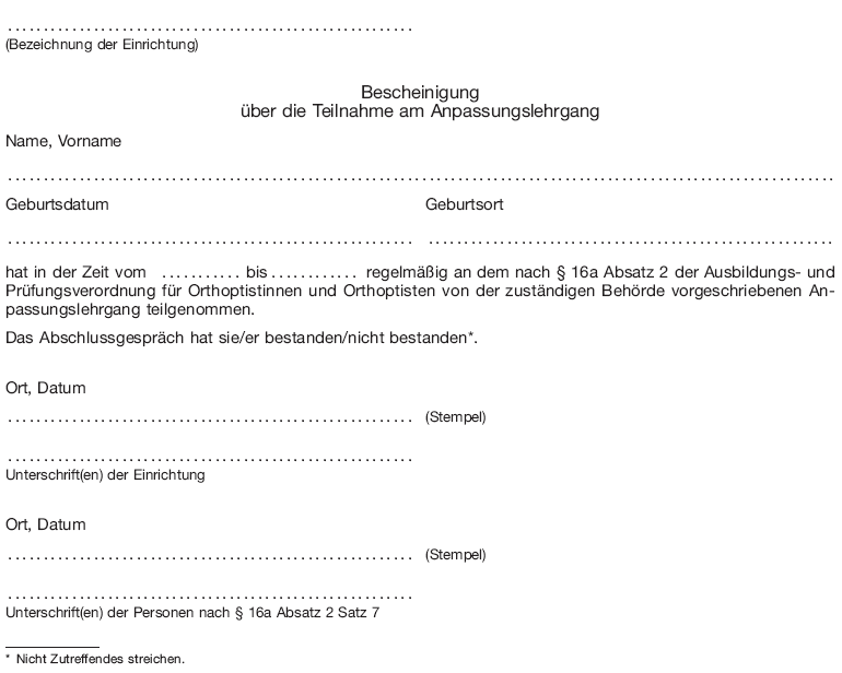 Muster Bescheinigung über die Teilnahme am Anpassungslehrgang (BGBl. 2013 I S. 3052)