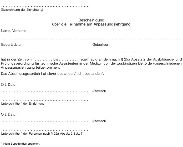 Muster Bescheinigung über die Teilnahme am Anpassungslehrgang (BGBl. 2013 I S. 3056)