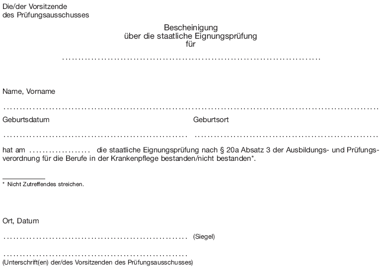 Muster Bescheinigung über die staatliche Eignungsprüfung (BGBl. 2013 I S. 3077)