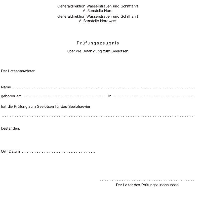 Muster Prüfungszeugnis über die Befähigung zum Seelotsen (BGBl. I 2014 S. 239)