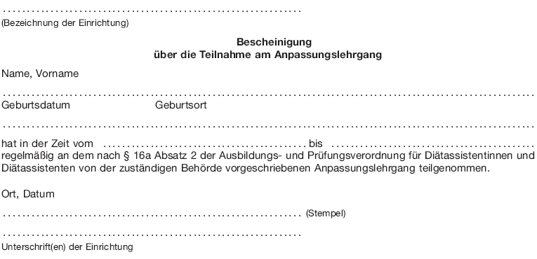 Bescheinigung über die Teilnahme am Anpassungslehrgang (BGBl. 2016 I S. 927)