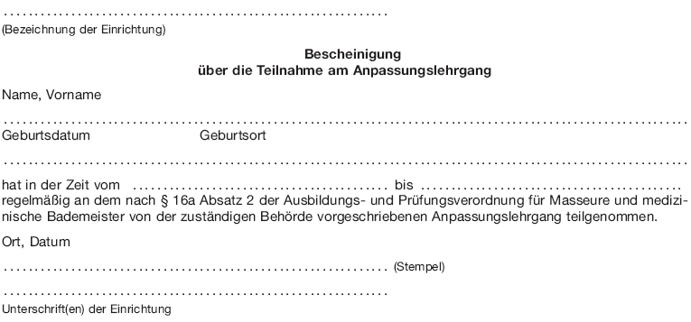 Bescheinigung über die Teilnahme am Anpassungslehrgang (BGBl. 2016 I S. 932)