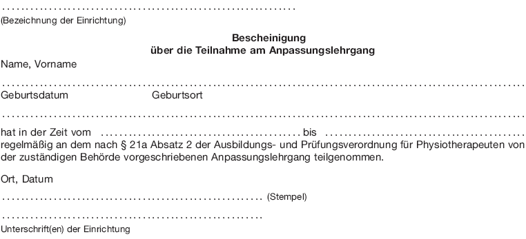 Bescheinigung über die Teilnahme am Anpassungslehrgang (BGBl. 2016 I S. 934)