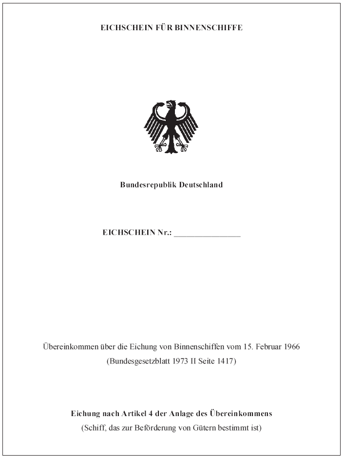 Abb. Muster des Eichscheins für Binnenschiffe (Güterbeförderer) Seite 1 (BGBl. 2017 I S. 354)