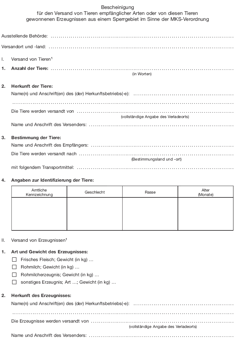 Bescheinigung für den Versand von Tieren empfänglicher Arten oder von diesen Tieren gewonnenen Erzeugnissen aus einem Sperrgebiet, Seite 1 (BGBl. 2017 I S. 2692)