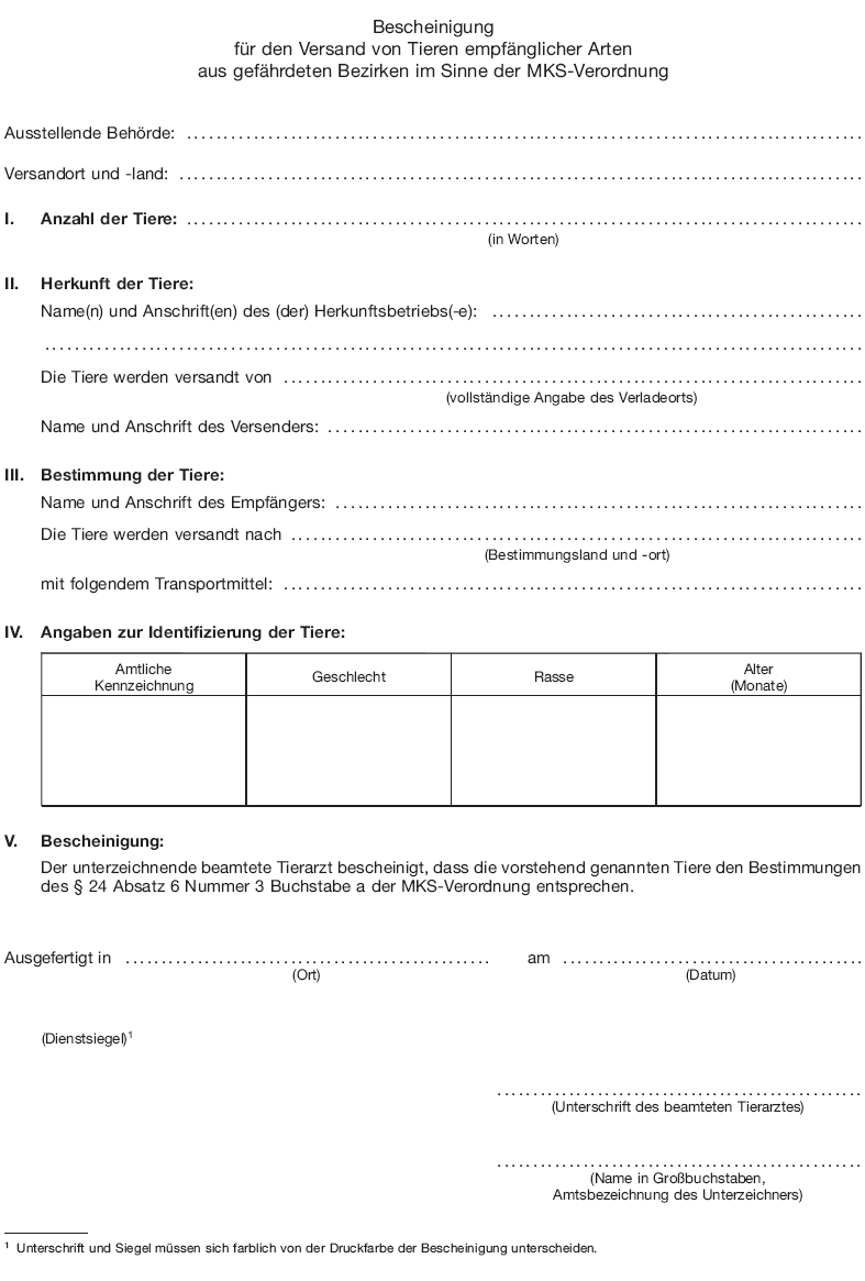 Bescheinigung für den Versand von Tieren empfänglicher Arten aus gefährdeten Bezirken (BGBl. 2017 I S. 2695)