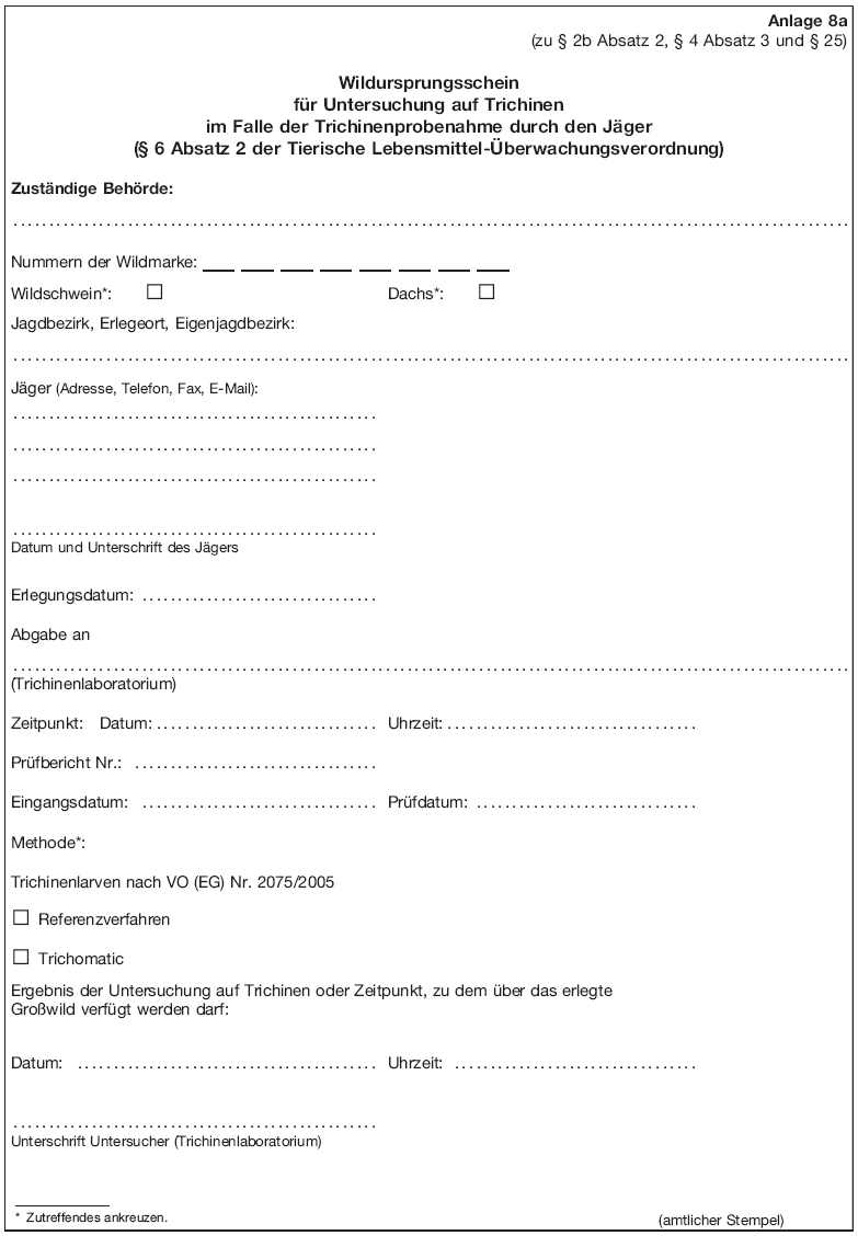 Wildursprungsschein für Untersuchung auf Trichinen im Falle der Trichinenprobenahme durch den Jäger (BGBl. 2018 I S. 519)