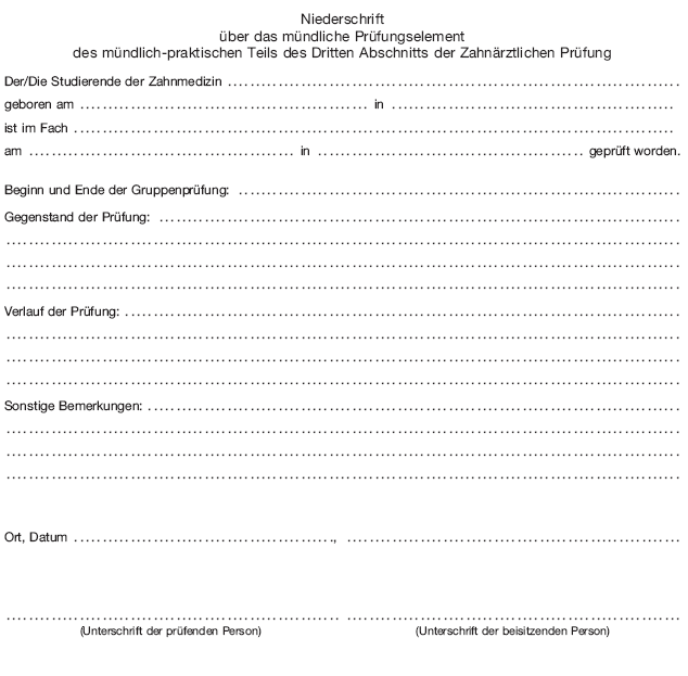 Niederschrift über das mündliche Prüfungselement des mündlich-praktischen Teils des Dritten Abschnitts der Zahnärztlichen Prüfung (BGBl. 2019 I S. 980)