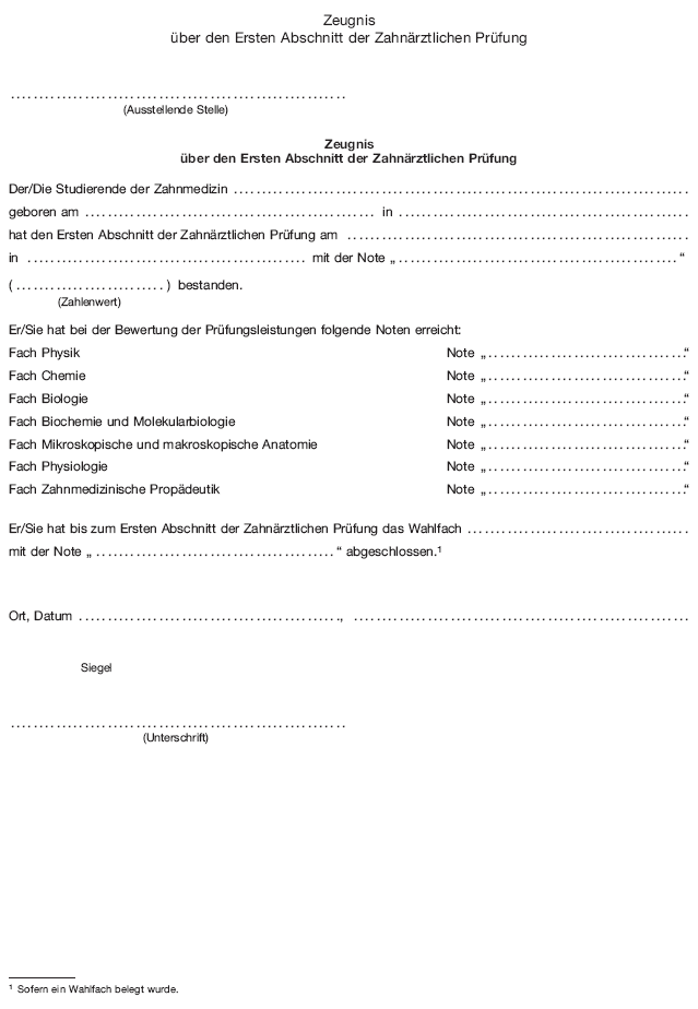 Zeugnis über den Ersten Abschnitt der Zahnärztlichen Prüfung (BGBl. 2019 I S. 981)