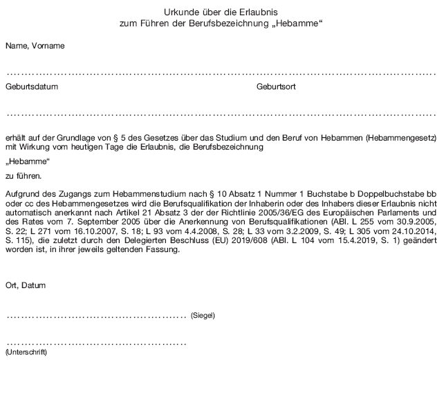 Urkunde über die Erlaubnis zum Führen der Berufsbezeichnung 'Hebamme' (BGBl. 2020 I S. 58)
