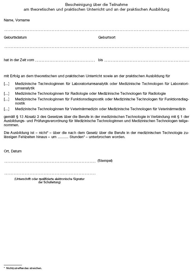 Muster Bescheinigung über die Teilnahme am theoretischen und praktischen Unterricht und an der praktischen Ausbildung (BGBl. 2021 I S. 4508)