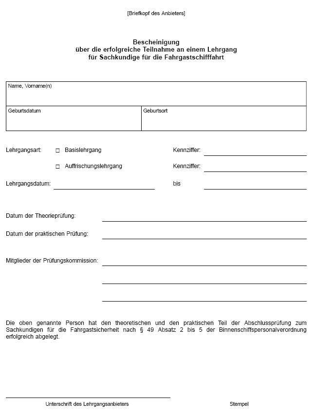 Bescheinigung über die erfolgreiche Teilnahme an einem Lehrgang für Sachkundige für die Fahrgastschifffahrt (BGBl. 2023 I Nr. 125 S. 6)