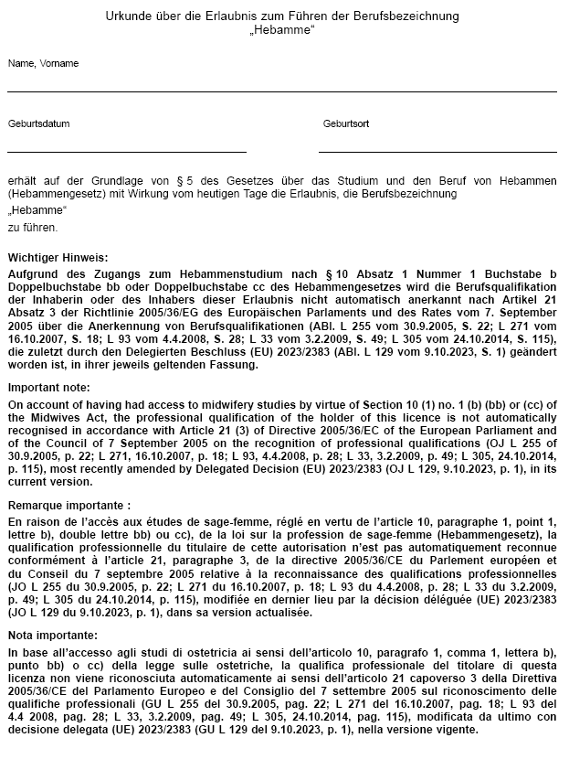 Urkunde über die Erlaubnis zum Führen der Berufsbezeichnung „Hebamme" (BGBl. 2023 I Nr. 359 S. 43)